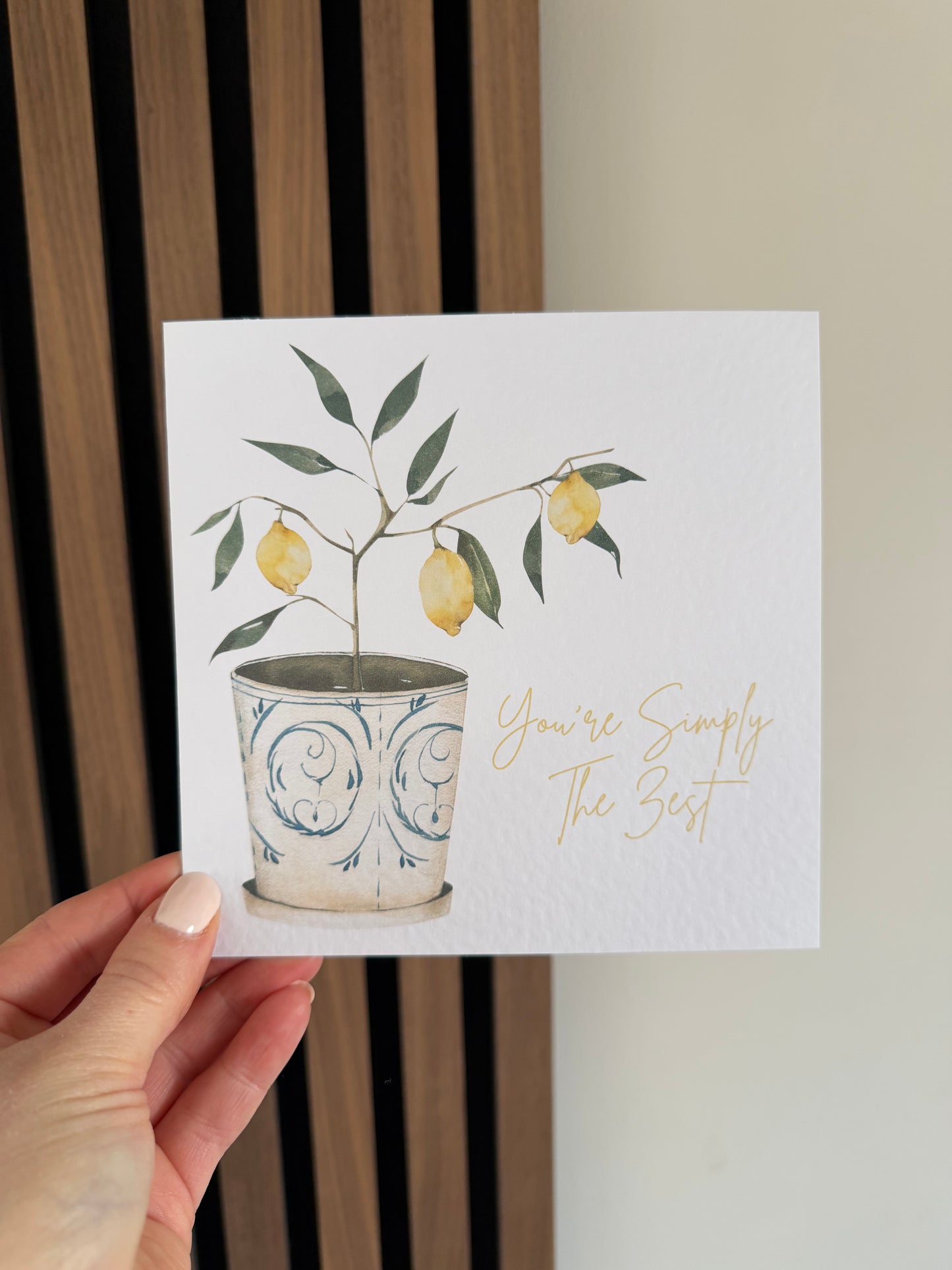 You're Simply The Zest Greetings Card