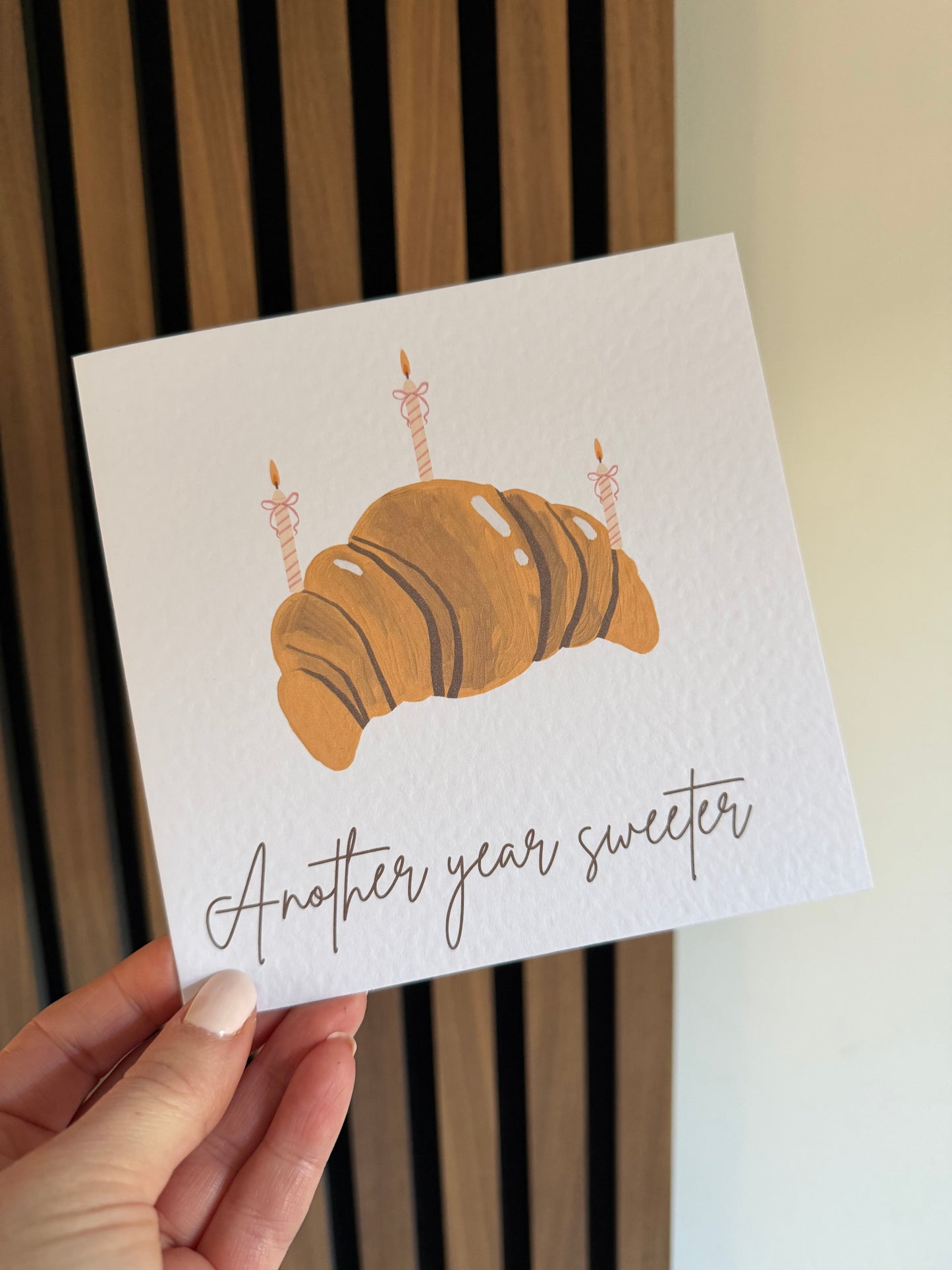 Another Year Sweeter Croissant Greetings Card